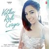 Kithe Reh Gaya - Neeti Mohan